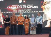 KENAL PAMIT KAPOLRES KETAPANG, BUPATI AJAK PERKUAT SINERGI JAGA KETAPANG TETAP KONDUSIF